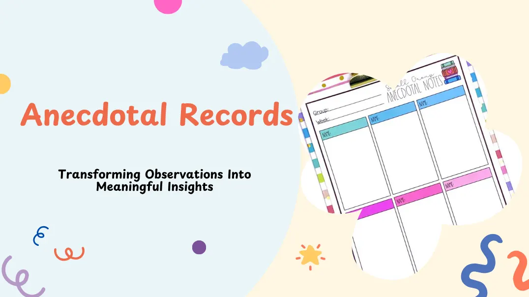 Anecdotal Records