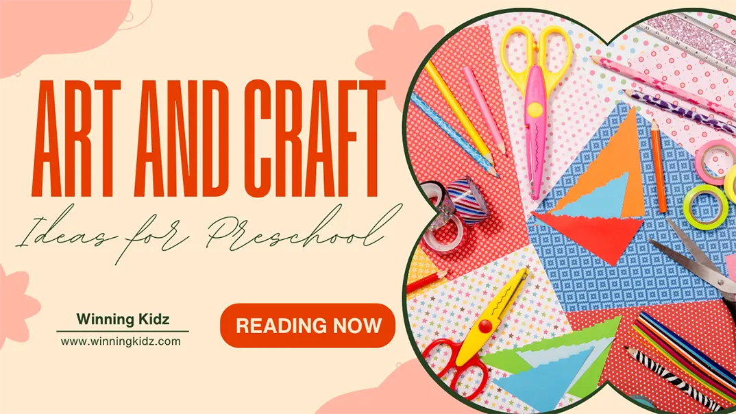 Art and Craft Ideas for Preschool​