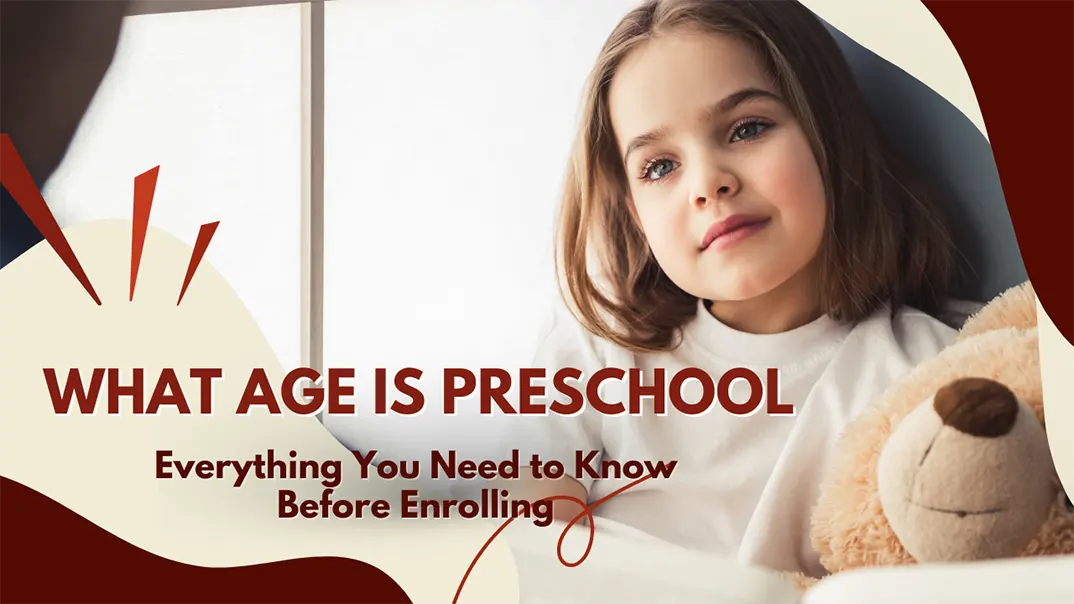 What Age Is Preschool