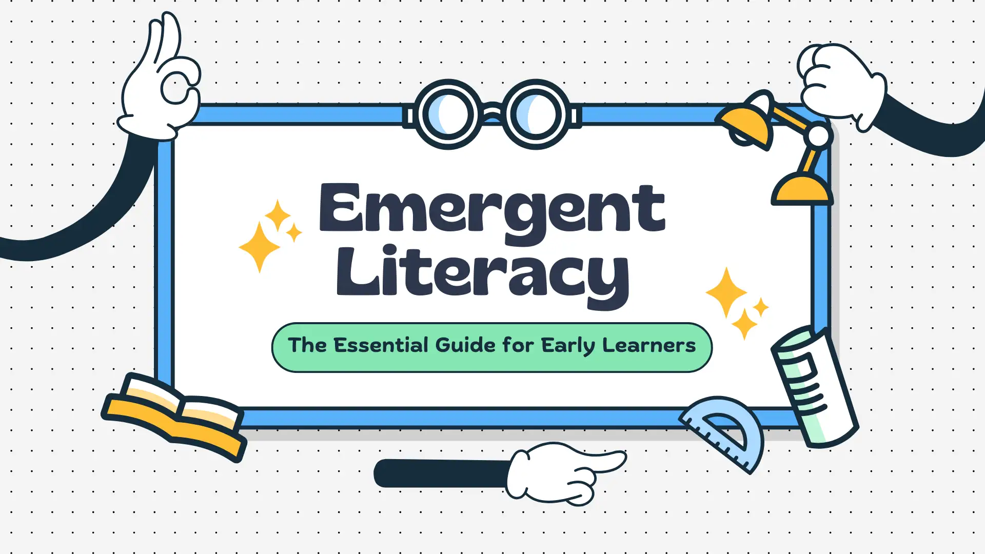 The Essential Guide to Emergent Literacy for Early Learners