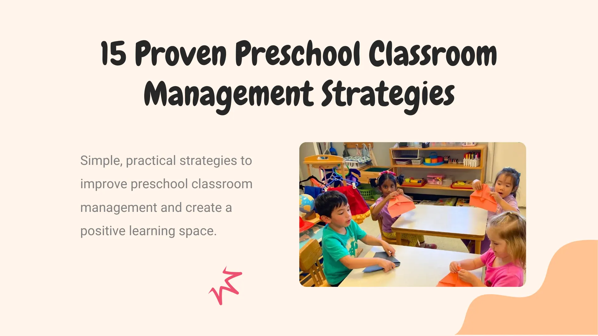 15 Proven Preschool Classroom Management Strategies