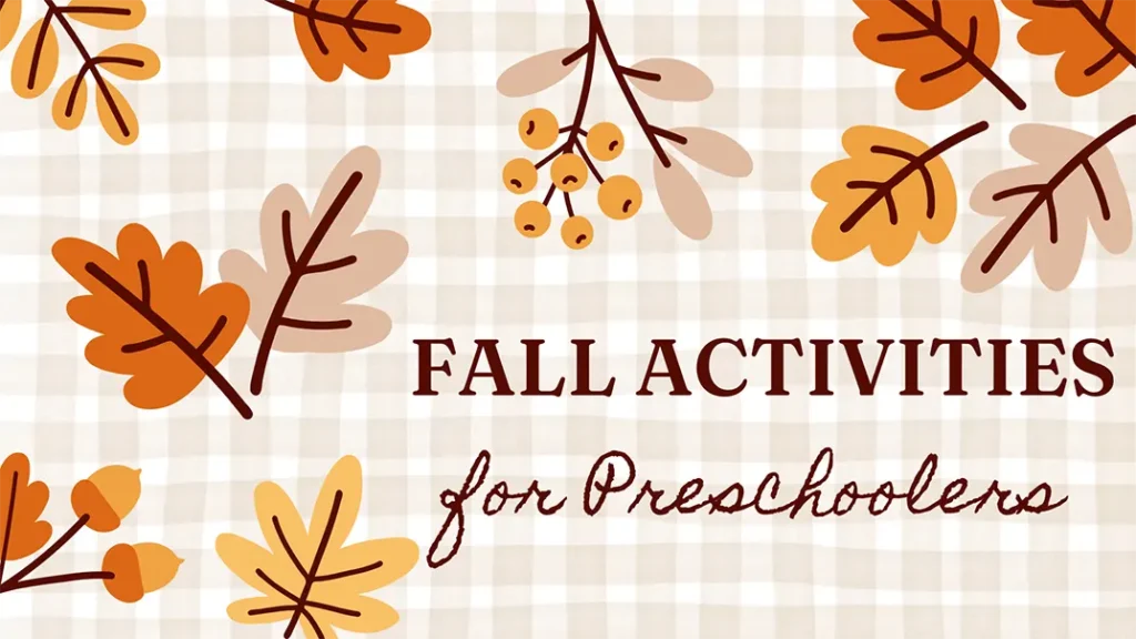 Fall Activities for Preschoolers