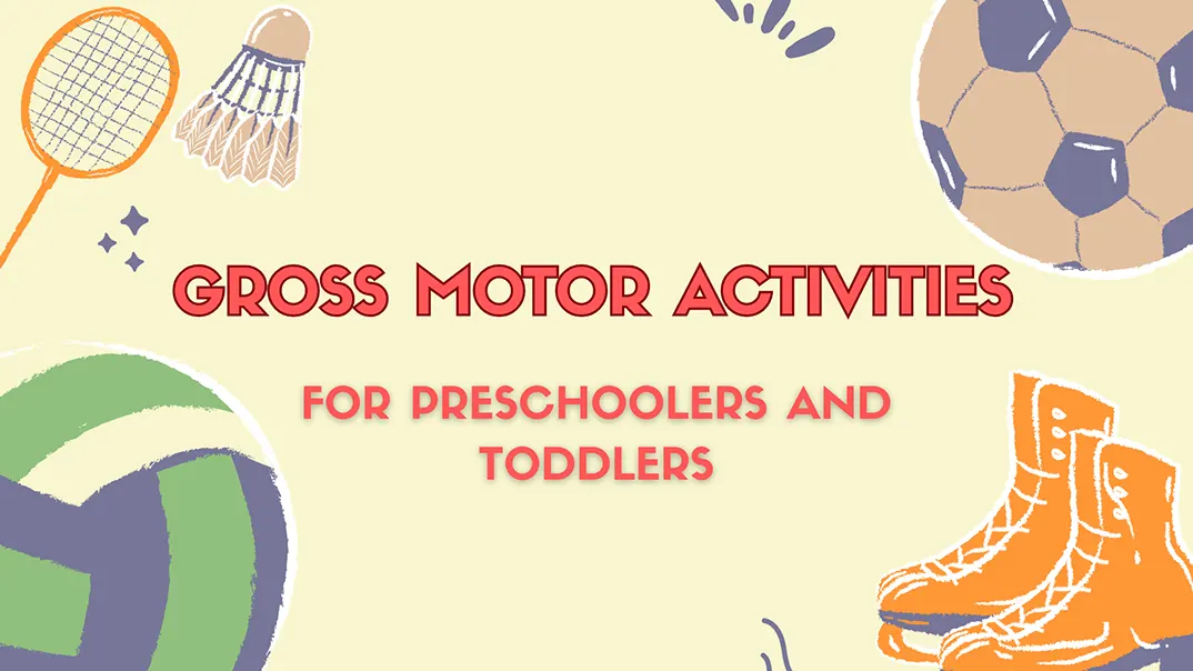 Gross Motor Activities