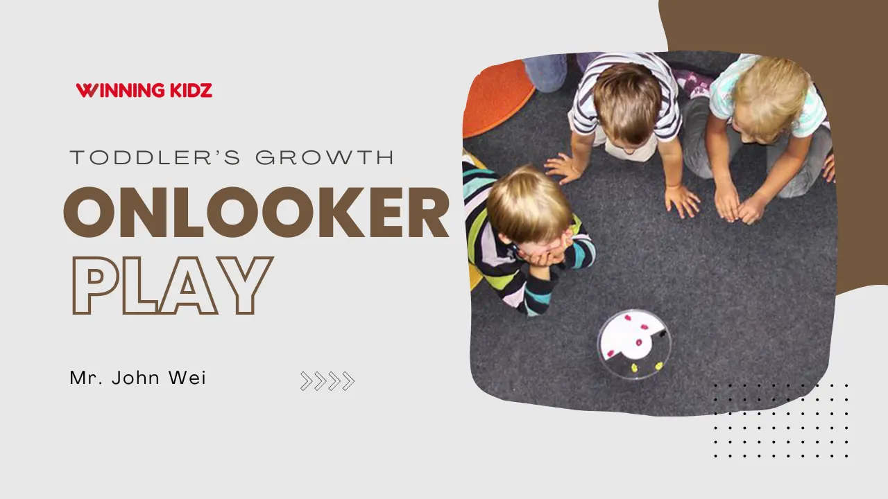 Onlooker Play in Toddlers Meaning Stages & Benefits You Should Know
